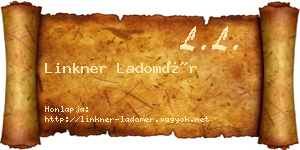 Linkner Ladomér névjegykártya
